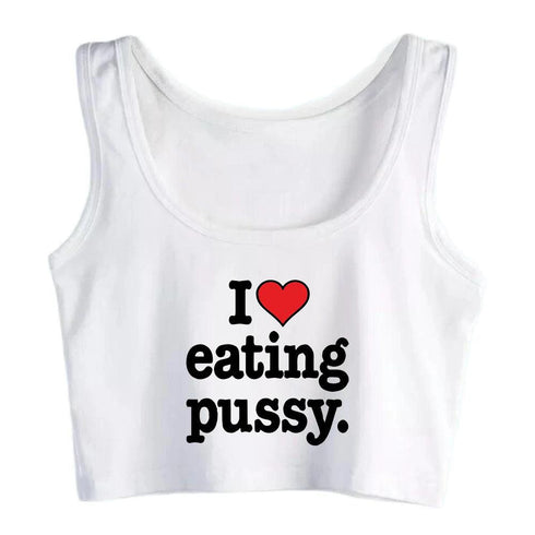 I Love Eating Pussy
